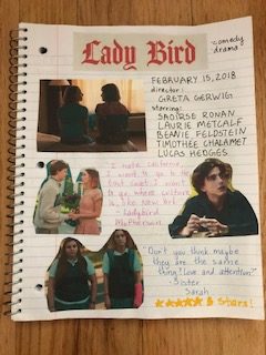 A page about the movie Lady Bird from my movie journal. I printed off a couple photos and wrote some quotes, along with general information about the movie. 