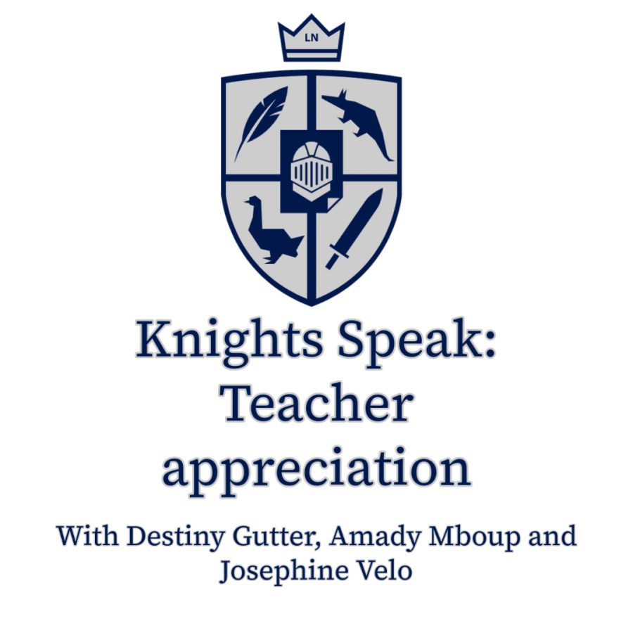 Knights Speak: Teacher appreciation