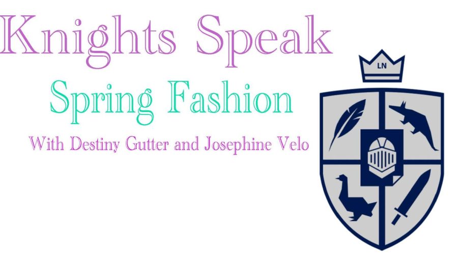 Knights Speak: Spring Fashion
