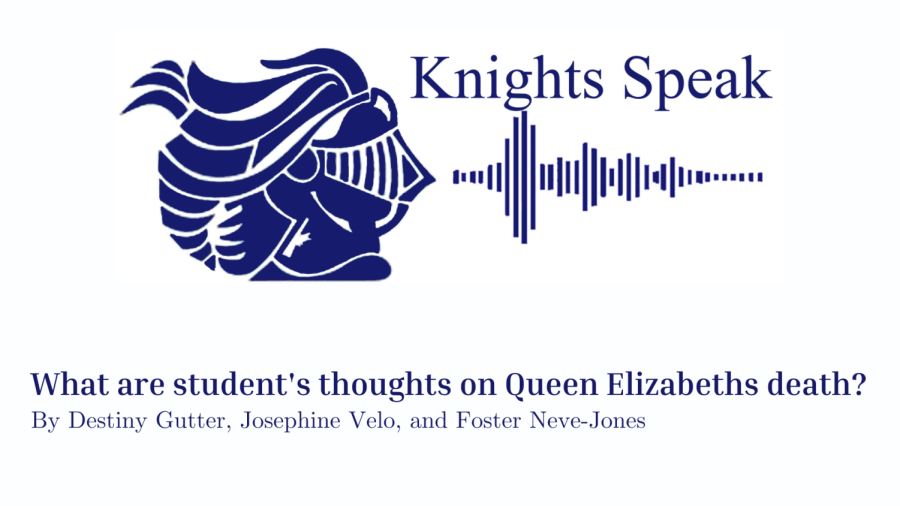Knights Speak: Queen Elizabeths death