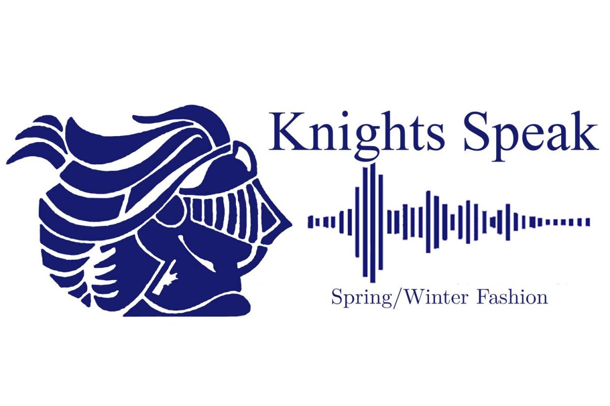 Knight Speak: Spring/Winter Fashion